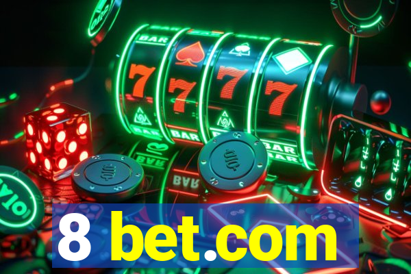 8 bet.com